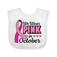 thumbnail image 1 of Inktastic Breast Cancer Awareness We Wear Pink in October Girls Baby Bib, 1 of 4