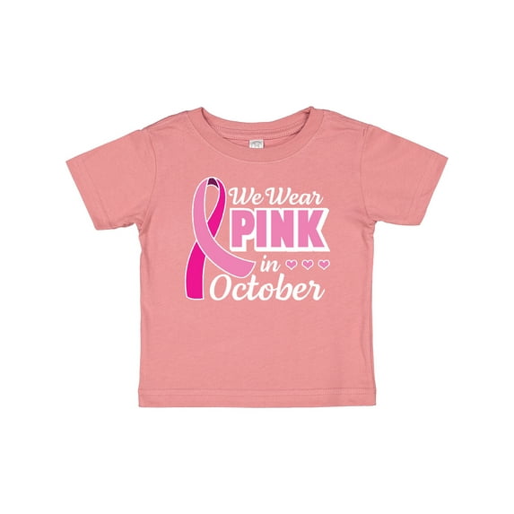 Inktastic Breast Cancer Awareness We Wear Pink in October Girls Baby T-Shirt