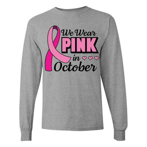 Inktastic Breast Cancer Awareness We Wear Pink in October Long Sleeve T-Shirt
