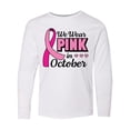 thumbnail image 1 of Inktastic Breast Cancer Awareness We Wear Pink in October Long Sleeve Youth T-Shirt, 1 of 5