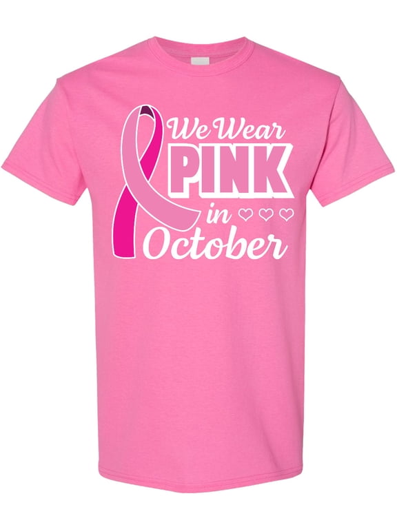 Breast Cancer Awareness We Wear Pink in October T-Shirt