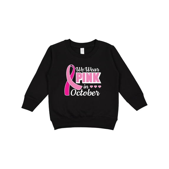 Inktastic Breast Cancer Awareness We Wear Pink in October Toddler Sweatshirt