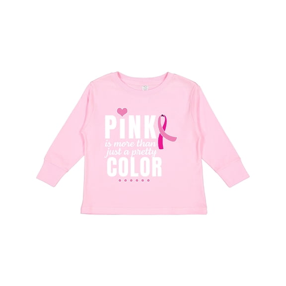 Inktastic Breast Cancer Pink is More Than Just a Pretty Color Boys or Girls Long Sleeve Toddler T-Shirt