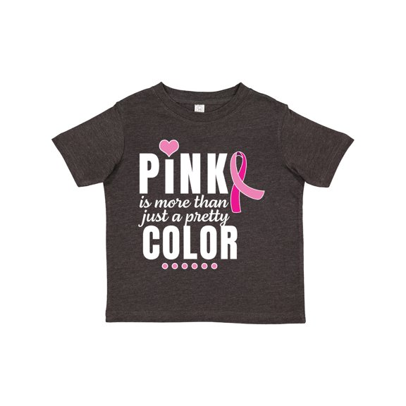Inktastic Breast Cancer Pink is More Than Just a Pretty Color Boys or Girls Toddler T-Shirt