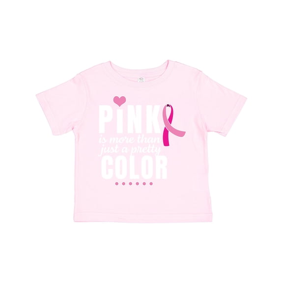 Inktastic Breast Cancer Pink is More Than Just a Pretty Color Boys or Girls Toddler T-Shirt