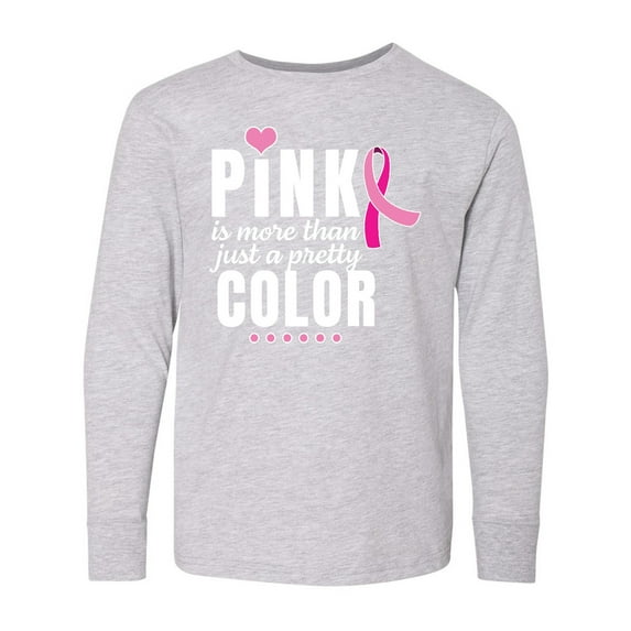 Inktastic Breast Cancer Pink is More Than Just a Pretty Color Long Sleeve Youth T-Shirt