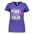 thumbnail image 1 of Inktastic Breast Cancer Pink is More Than Just a Pretty Color Women's V-Neck T-Shirt, 1 of 5