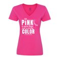 thumbnail image 1 of Inktastic Breast Cancer Pink is More Than Just a Pretty Color Women's V-Neck T-Shirt, 1 of 5
