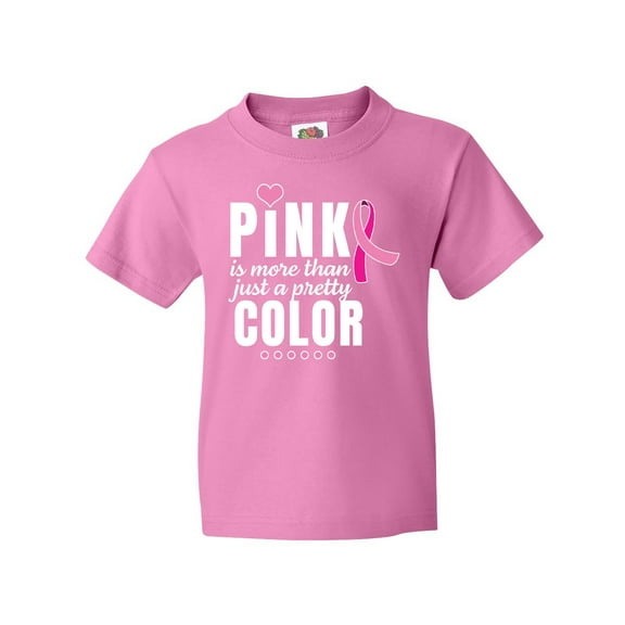 Inktastic Breast Cancer Pink is More Than Just a Pretty Color Youth T-Shirt