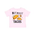 thumbnail image 1 of Inktastic But First Tacos Boys or Girls Toddler T-Shirt, 1 of 5