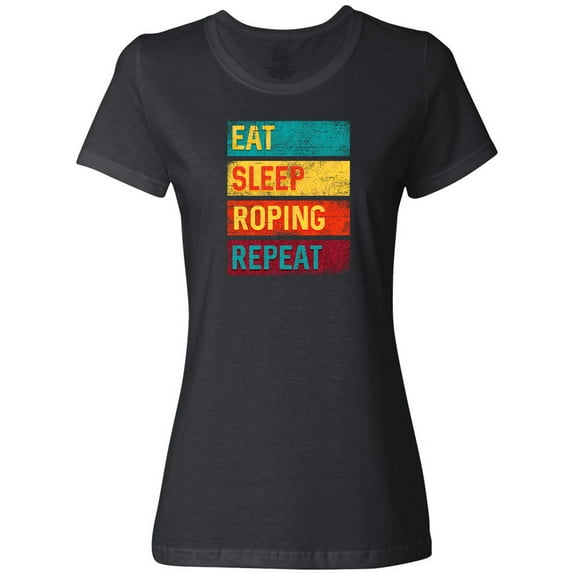 Inktastic Calf Roping Rodeo Eat Sleep Roping Repeat Women's T-Shirt