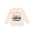 thumbnail image 1 of Inktastic Camping Crew Toddler Sweatshirt, 1 of 4