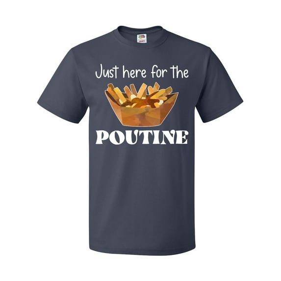 Inktastic Canada Day Just Here for the Poutine T-Shirt