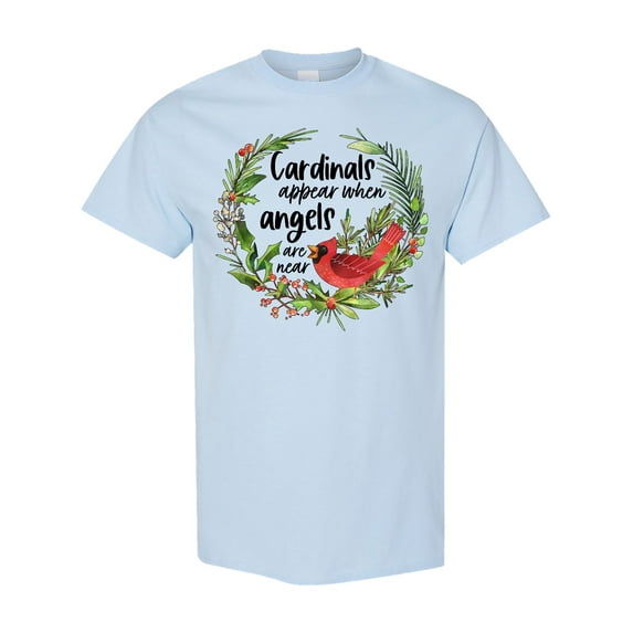 Inktastic Cardinals Appear when Angels Are Near T-Shirt