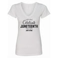thumbnail image 1 of Inktastic Celebrate Juneteenth Women's V-Neck T-Shirt, 1 of 5
