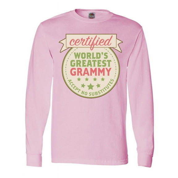 Inktastic Certified Worlds Greatest Grammy Accept No Substitutes Long Sleeve T-Shirt