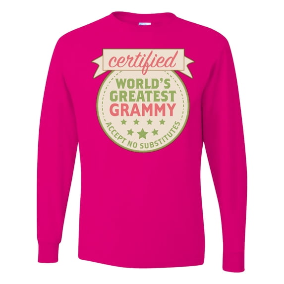 Inktastic Certified Worlds Greatest Grammy Accept No Substitutes Long Sleeve T-Shirt