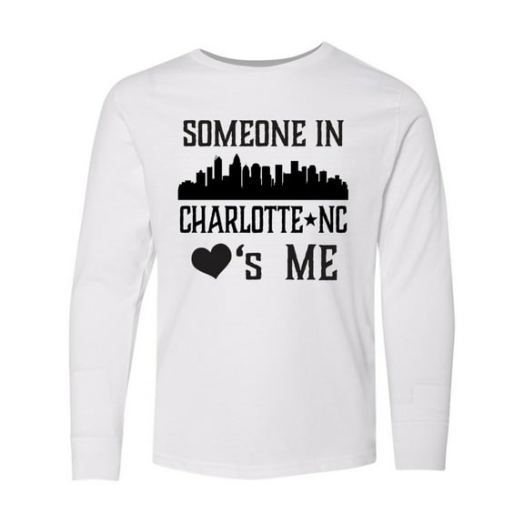 Inktastic Charlotte North Carolina Someone Loves Me Long Sleeve Youth T-Shirt