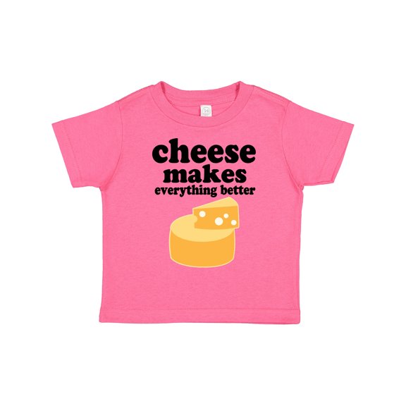 Inktastic Cheese Makes Everything Better Boys or Girls Toddler T-Shirt