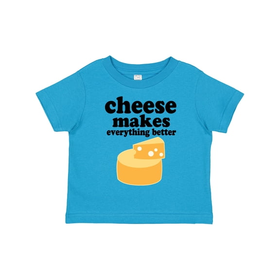 Inktastic Cheese Makes Everything Better Boys or Girls Toddler T-Shirt