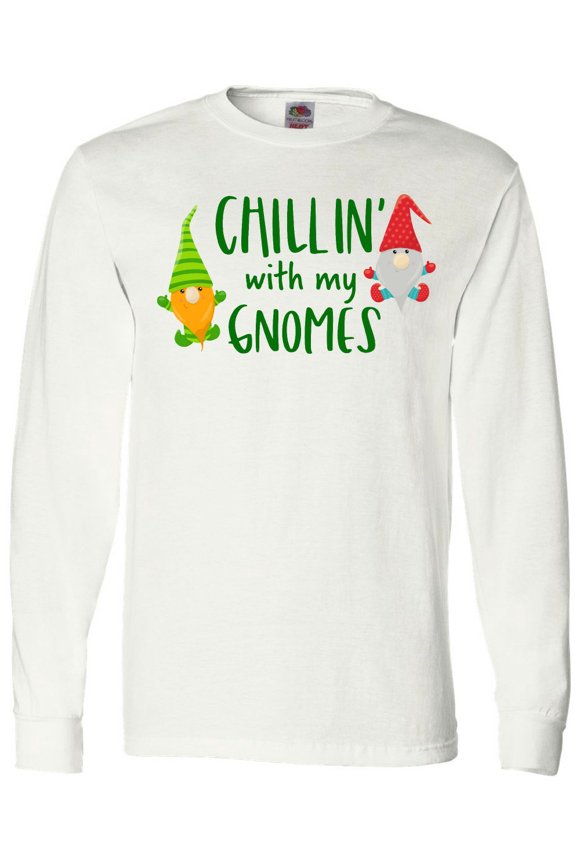 Chillin' with My Gnomes Long Sleeve T-Shirt