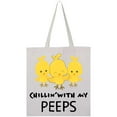 thumbnail image 1 of Inktastic Chillin' with My Peeps Tote Bag, 1 of 4