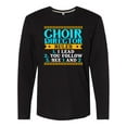 thumbnail image 1 of Inktastic Choir Director Rules Funny Music Long Sleeve T-Shirt, 1 of 5