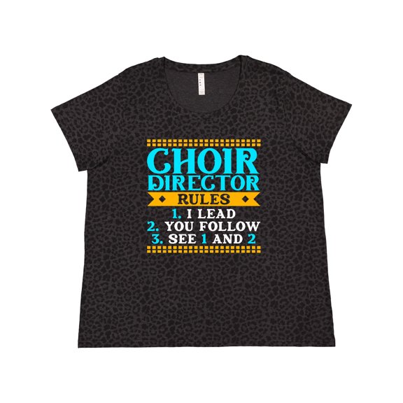 Inktastic Choir Director Rules Funny Music Women's Plus Size T-Shirt