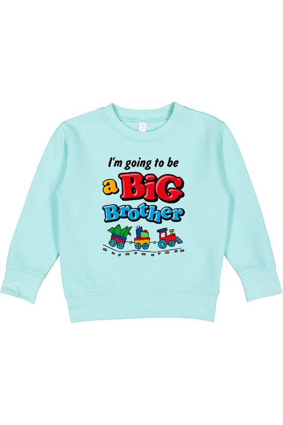 Choo Choo Future Big Brother Toddler Sweatshirt