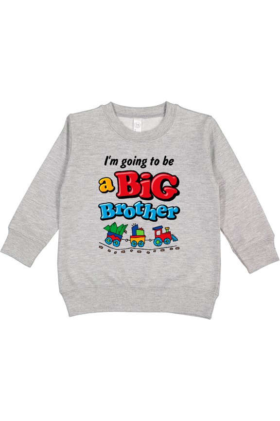 Choo Choo Future Big Brother Toddler Sweatshirt
