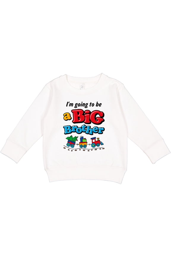 Choo Choo Future Big Brother Toddler Sweatshirt