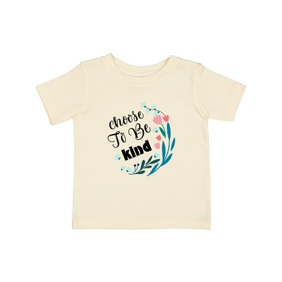 Inktastic Choose to Be Kind Girls Baby T-Shirt
