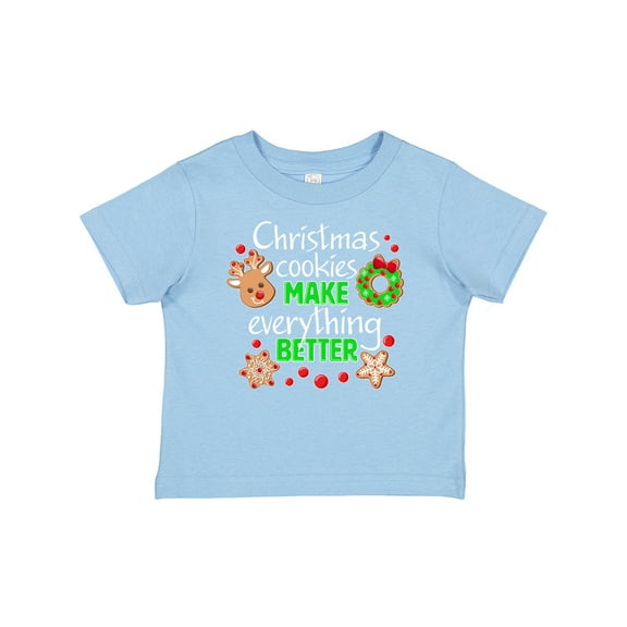 Inktastic Christmas Cookies Make Everything Better Boys or Girls Baby T-Shirt