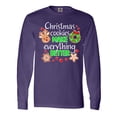 thumbnail image 1 of Inktastic Christmas Cookies Make Everything Better Long Sleeve T-Shirt, 1 of 5