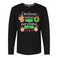 thumbnail image 1 of Inktastic Christmas Cookies Make Everything Better Long Sleeve T-Shirt, 1 of 5