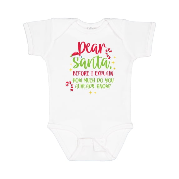 Inktastic Christmas Dear, Santa Before I Explain How Much Do You Know? Boys or Girls Baby Bodysuit