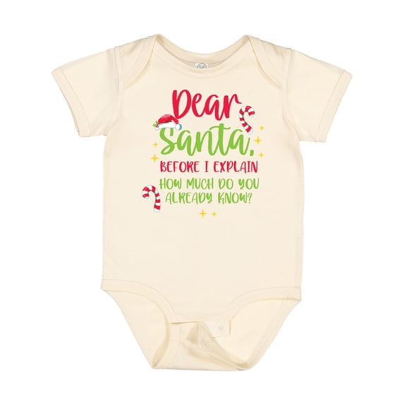 Inktastic Christmas Dear, Santa Before I Explain How Much Do You Know? Boys or Girls Baby Bodysuit