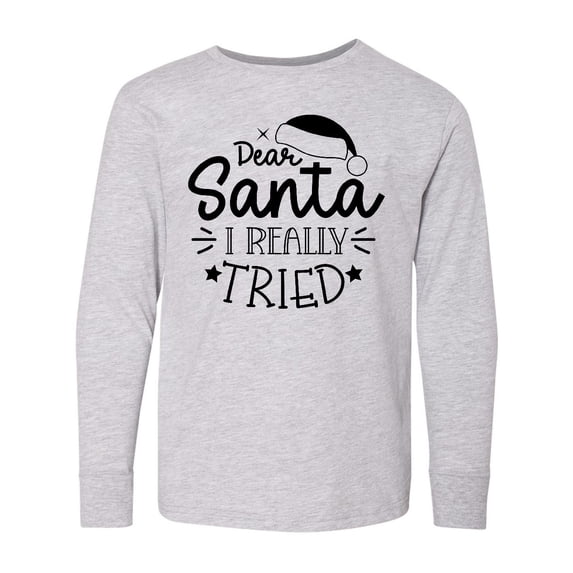 Inktastic Christmas, Dear Santa I Really Tried, Santa Hat, Typography Long Sleeve Youth T-Shirt