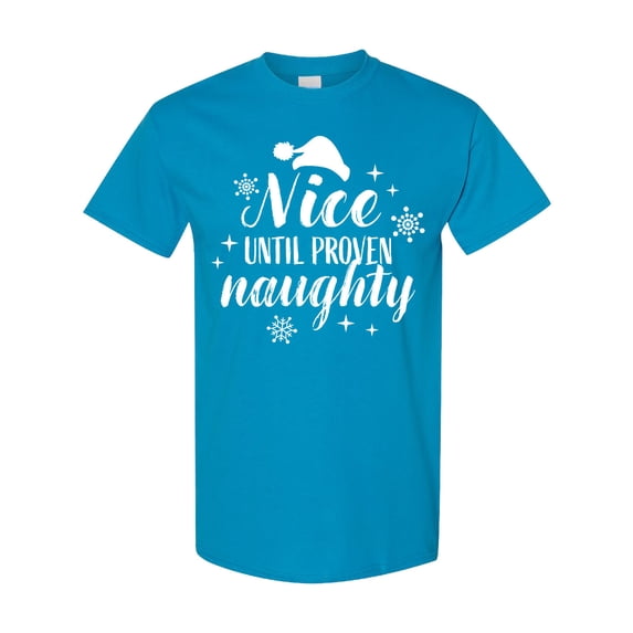 Inktastic Christmas Nice Until Proven Naughty T-Shirt