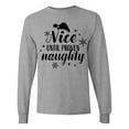 thumbnail image 1 of Inktastic Christmas Nice Until Proven Naughty Long Sleeve T-Shirt, 1 of 5