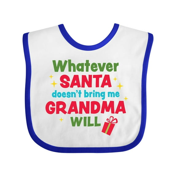 Inktastic Christmas Whatever Santa Doesn't Bring Me Grandma Will Boys or Girls Baby Bib