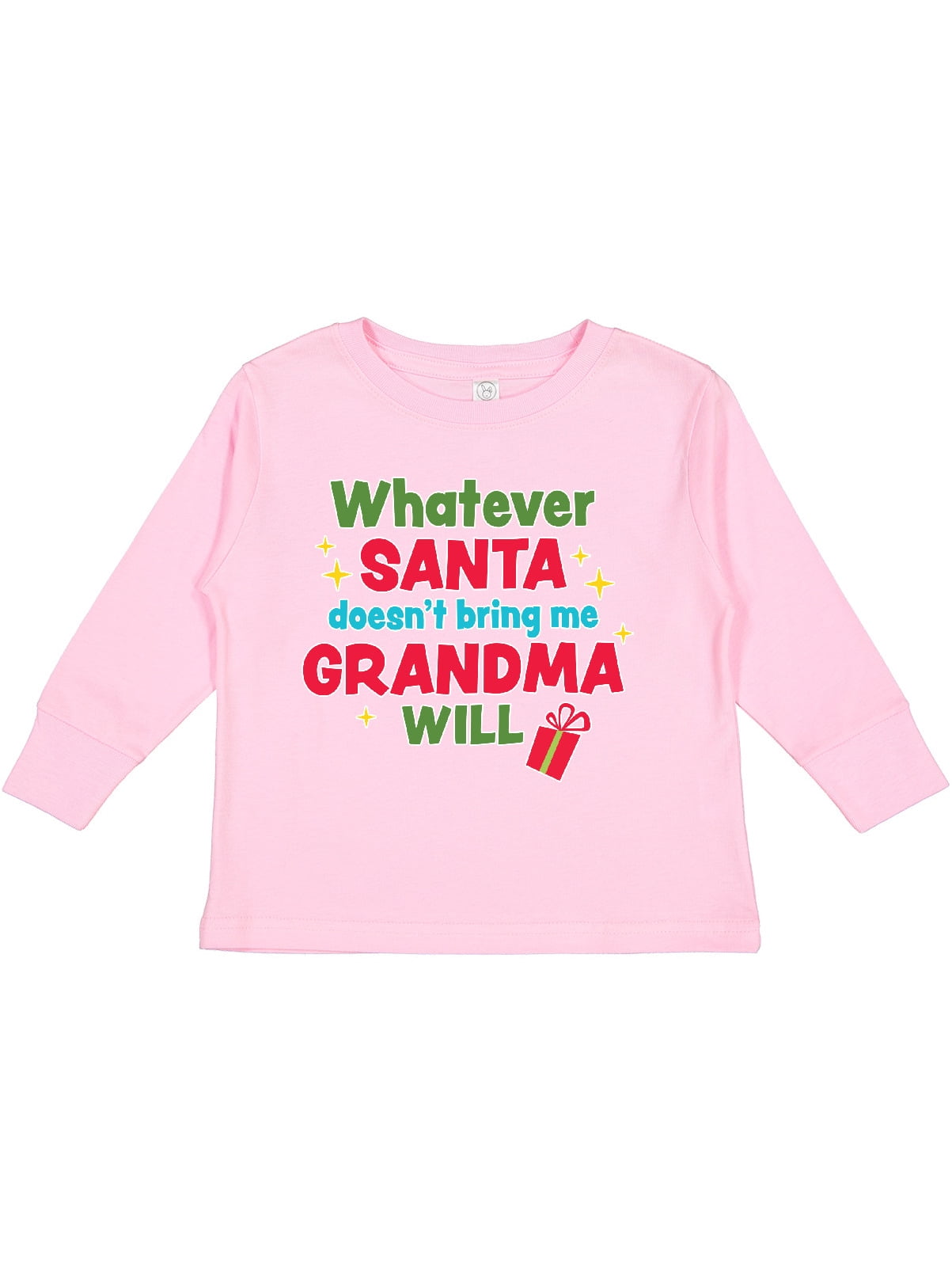 Whatever Santa Doesn't Bring Me Grandma Will T-Shirt Whatever Santa Doesn't Bring Me Grandma Will T-Shirt