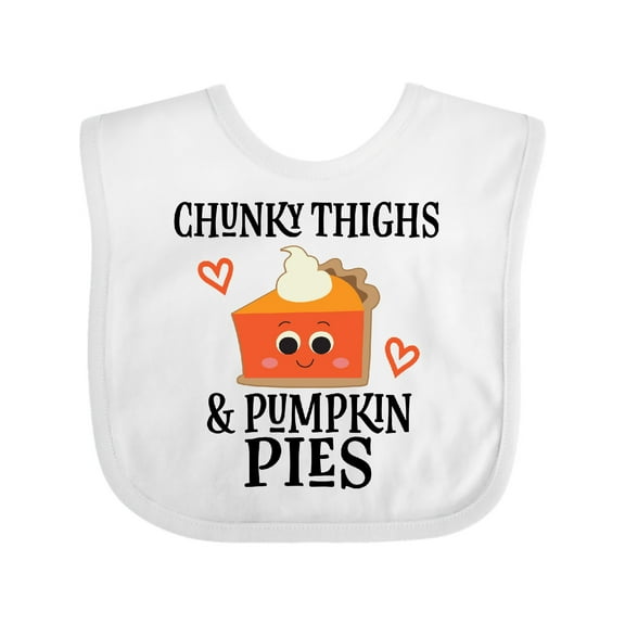 Inktastic Chunky Thighs and Pumpkin Pies Thanksgiving Boys or Girls Baby Bib