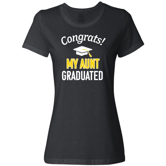 Inktastic Congrats My Aunt Graduated with cap Women's T-Shirt