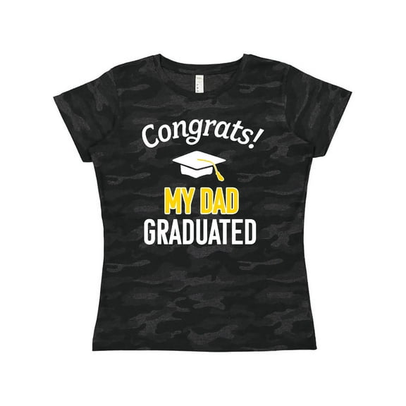 Inktastic Congrats My Dad Graduated with cap Women's T-Shirt