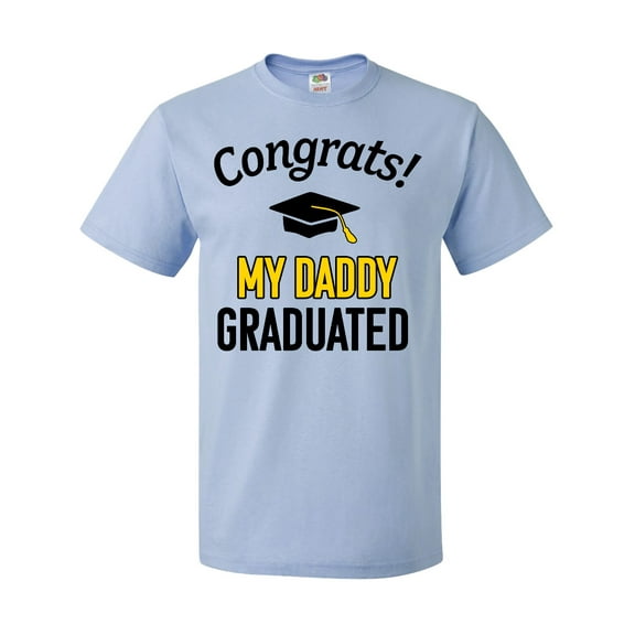 Inktastic Congrats! My Daddy Graduated with Cap T-Shirt