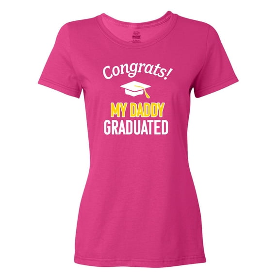 Inktastic Congrats My Daddy Graduated with cap Women's T-Shirt
