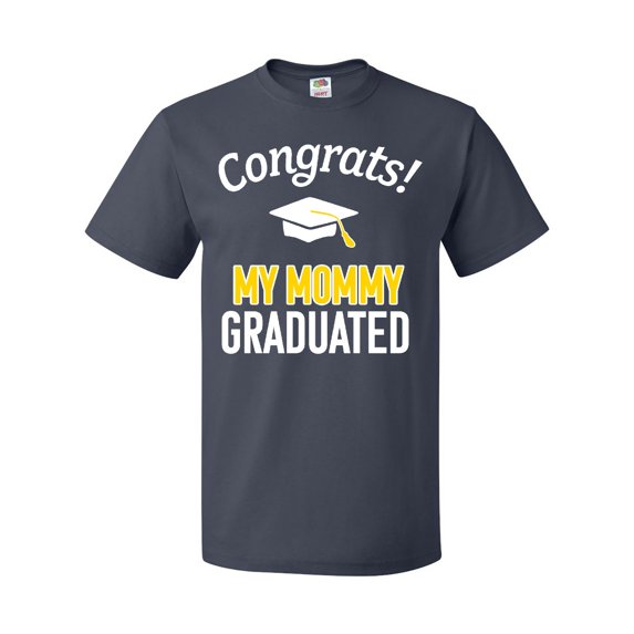 Inktastic Congrats! My Mommy Graduated with Cap T-Shirt