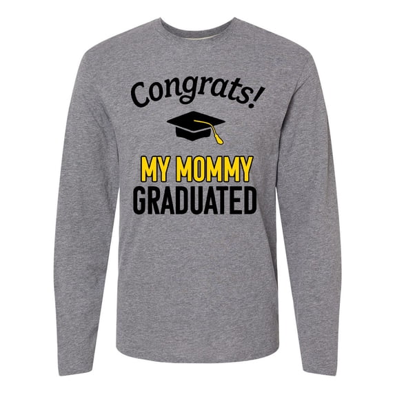 Inktastic Congrats My Mommy Graduated with cap Long Sleeve T-Shirt