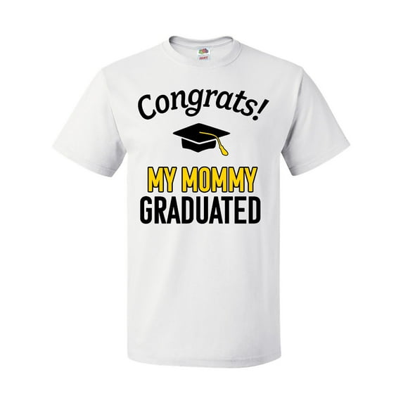 Inktastic Congrats My Mommy Graduated with cap T-Shirt